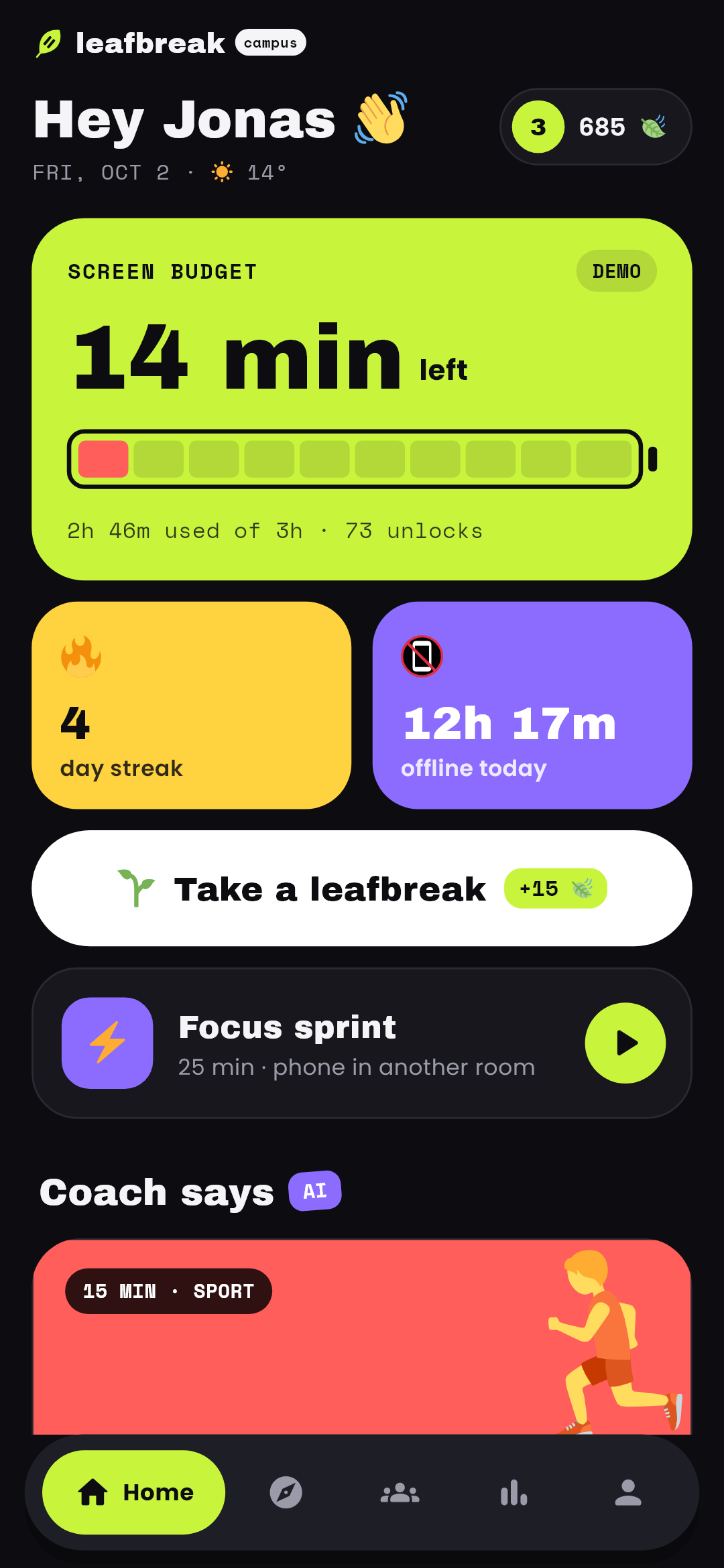 Leafbreak Campus home: lime screen budget tile, streak and offline tiles, Take a leafbreak button and Focus sprint